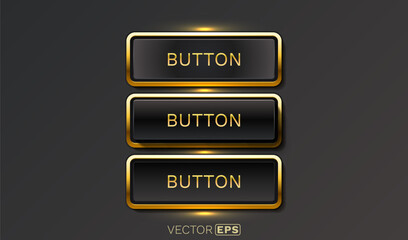 Wall Mural - Black golden button set, three states of the button, pressed, released, hovered. Vector illustration