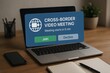 © Creative mind - Online cross-border video meeting notification on laptop