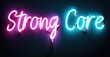 © antishock - Bright neon sign displays words Strong Core. Pink, turquoise illumination contrasts dark background. Modern lettering style. Simple, motivational message.