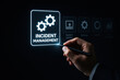 © Somporn - Incident management concept with hand pointing on digital interface and gear icons