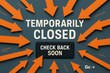 © stickerside - Temporarily Closed with CHECK BACK SOON message, bold graphic style, eye-catching alert for retail and service pause promotion.