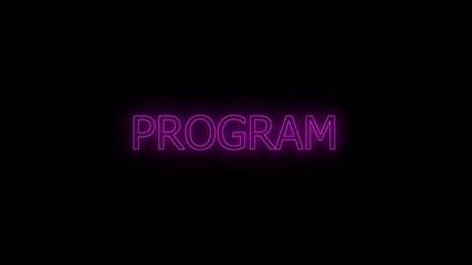 Program signboard neon colored icon. Infinite loop able neon color , neon sign glowing against a black background.