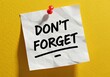 © Happy Stock Images - Dont forget reminder note