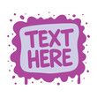 © primus - Vector artwork of purple graffiti spray with “text here” typography, created in striking style, great for creative projects, street art, and visual communication.
