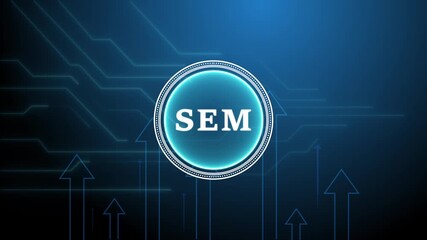 SEM, Search Engine Marketing. seo concept head up display (HUD UI) panel and futuristic technology background animation.search engine optimization marketing ranking,and online advertising strategies.
