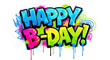 © Iqbal Fadil - Colorful graffiti-style 'Happy B-Day!' greeting with paint splatters.