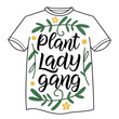 © Boldboy Studio - Plant Lady Gang Typography T-shirt design.
