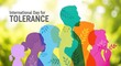 © Zahid - International day for tolerance diverse colorful people silhouettes promoting unity acceptance diversity