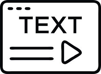 Minimalist outline of web browser window with text, menu lines, and play icon
