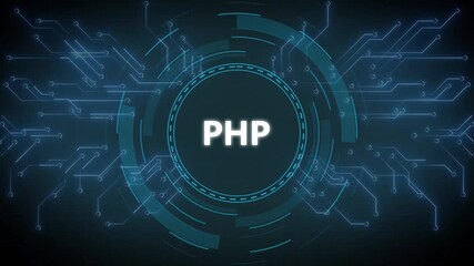 Animated PHP programming language text in digital circuitry blue background