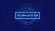 ©                  M.G - TROJANDETECTOR text in a glowing blue rectangle within a circular HUD on a dark blue background with code and data