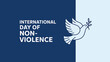 ©  Aesthetic Design - Vector art of international day of nonviolence text with a dove symbol of peace and olive branch on a blue background