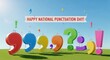 © MMerellinn - Happy National Punctuation Day banner shown with various vibrant punctuation marks standing on a green field under a clear blue sky, with festive confetti falling around, celebrating grammar.