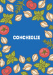 © DiViArts - Traditional Italian pasta. Conchiglie frame. Italian food. Staple food. Hand drawn vector illustration. Background for packaging, menu. Top view. Not AI