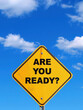 © HR Growth - Yellow diamond road sign asking are you ready against a blue sky