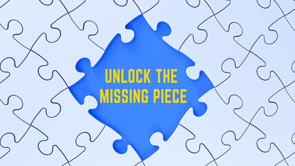 Wall Mural - Unlock the Missing Piece motivational banner on jigsaw puzzle
