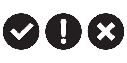 Wall Mural - set of flat round check mark, exclamation point, x mark icons, buttons isolated on a white backgroun