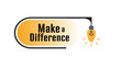 © selim - Make a Difference sign
