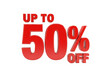 © Sharmin - Up to 50 off sale promotion isolated on transparent background for advertising