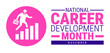 © Neelrong - National Career Development Month background, banner, card or poster design template is observed every year during November, to raise awareness about the mission. Vector illustration.