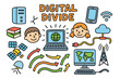 © Svitlana - Digital Connection Doodles. Digital divide. Colorful Hand-drawn doodle Children illustration Laptop, smartphone, globe, Wi-Fi symbol, server, books, satellite,