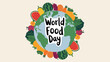 ©  Aesthetic Design - Vector art of world food day concept with the earth surrounded by a variety of fresh fruits and vegetables, symbolizing global food security and healthy eating