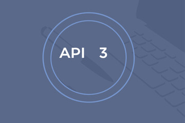 API3 text and circles on a keyboard background application programming interface programming