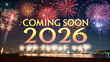Comming soon 2026 happy new year