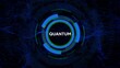 ©  Fluxora - Futuristic Digital HUD Circle Interface with the word QUANTUM in the center quantum future