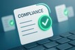 © Haseeb - Digital compliance document with green approval checkmark above computer keyboard