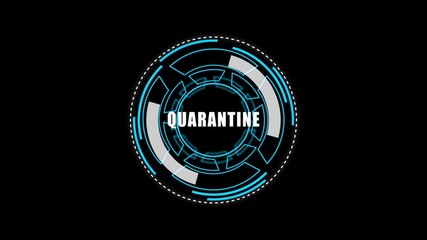 Digital HUD Display Featuring quarantine Acronym on a black Tech Background security