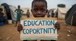 © Roshan - Hopeful child in refugee camp holds handmade sign demanding education and opportunity for a brighter future