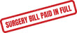 © Mahmud - Grungy surgery bill paid in full rectangular stamp for medical and financial document illustration