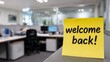 © hugy - Warm welcome back note in office setting for positive work environment