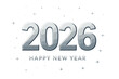 © Maria - Happy New Year 2026 celebration background. Silver metallic 3D numbers on white. Festive holiday greeting card. Vector illustration for web banner, flyer and poster design.