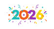 © Avra - Colorful 2026 text with confetti and streamers, celebrating the new year with a festive and joyful vibe