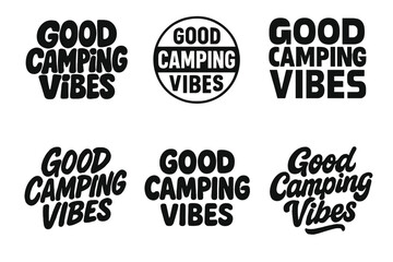 Wall Mural - Creative Camping Lettering Grid. Good Camping Vibes. Set lettering. harmonious lettering variations of the same emblematic concept, each with different