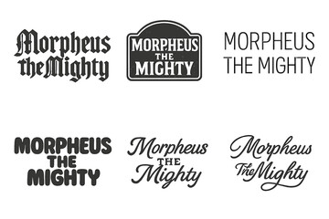 Wall Mural - Morpheus Lettering Variations. Morpheus the Mighty. Set lettering. harmonious lettering variations of the same emblematic concept (Gothic-inspired decorative