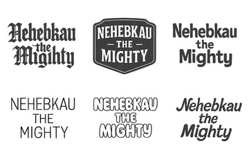 Wall Mural - Nehebkau Lettering Variations. Nehebkau the Mighty. Set lettering. harmonious lettering variations of the same emblematic concept (Gothic-inspired decorative