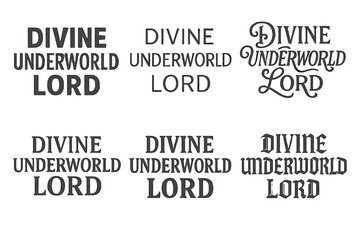 Wall Mural - Divine Lettering Variations. Divine Underworld Lord. Set lettering. harmonious lettering variations of the same emblematic concept (Chalkboard textured style,