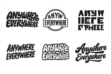 Wall Mural - Diverse Lettering Styles. Anywhere, Everywhere. Set lettering. harmonious lettering variations of the same emblematic concept, each with different artistic