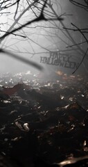 Wall Mural - Happy Halloween text hanging in mysterious wilderness at midnight covered in dense fog. Dramatic smoky atmosphere effect around bare branches in a deserted woodland for spooky Halloween background.