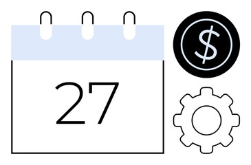 Wall Mural - Calendar marked with date 27, dollar icon for budget planning, and gear symbolizing operations or workflow. Ideal for planning, productivity, time management, finance, scheduling, organization