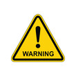© kazianjamamul444 - Yellow warning sign with exclamation mark and text