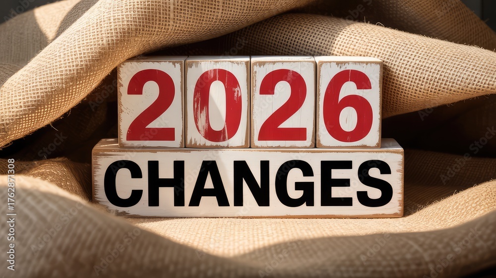 Get ready for 2026 as big changes are coming your way, prepare for the ...