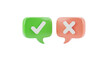 © Shawon Zone - Green check mark and red x symbols in speech bubbles isolated on transparent background