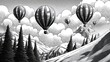 © Mufarokah - B/W landscape with hot air balloons floating over mountains and evergreen trees