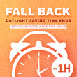 © Heiness - Daylight saving time ends. Fall back square banner with white alarm clock. Textured gradient poster design with clocks and text reminder of time change to one hour back. Vector illustration