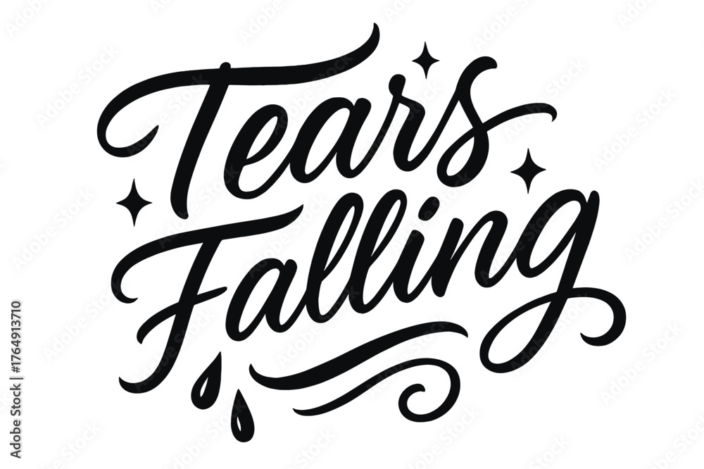 Tears Lettering Tears in Script. Script Hand-Lettering ?