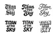 © Coosh448 - Sky Titan Lettering Grid. Titan of the Sky. Set lettering. harmonious lettering variations of the same emblematic concept (Gothic-inspired decorative type,